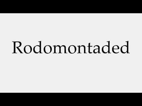 How to Pronounce Rodomontaded