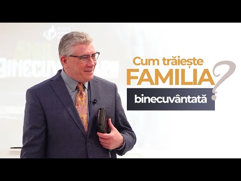 Cum traieste familia binecuvantata