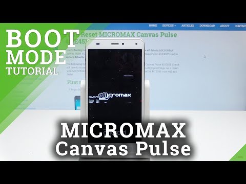 How to Enable Boot Mode in MICROMAX Canvas Pulse - Bootloader