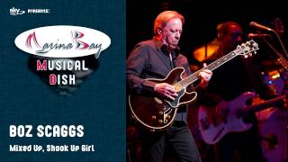 BOZ SCAGGS - Mixed Up, Shook Up Girl