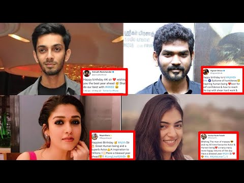 Celebrities Wishes for AjithKumar 51 Birthday | Thala Ajith 🔥 | Vignesh Shivan | Anirudh