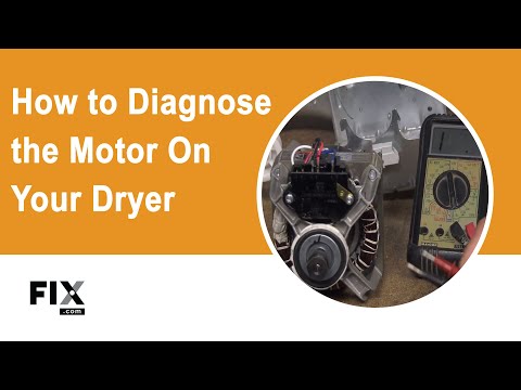 DRYER REPAIR: How to Diagnose the Motor on Your Dryer | FIX.com