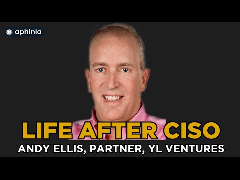 Andy Ellis (Partner, YL Ventures) - Life After CISO - YouTube