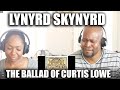 Lynyrd Skynyrd The Ballad of Curtis Loew REACTION VIDEO
