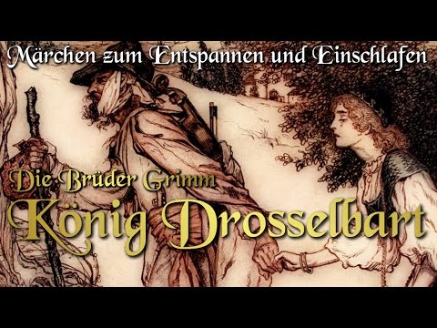 König Drosselbart  / KHM 052 - (Hörbuch deutsch) Märchen der Brüder Grimm