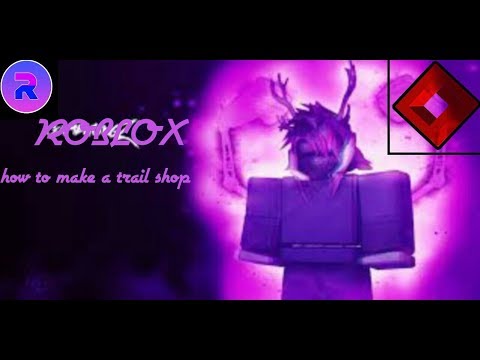 Roblox[How to make a trail Shop]