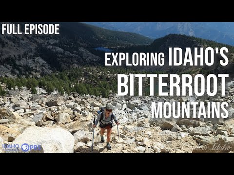 IN THE SHADOW OF THE BITTERROOTS PART 2 | Outdoor Idaho