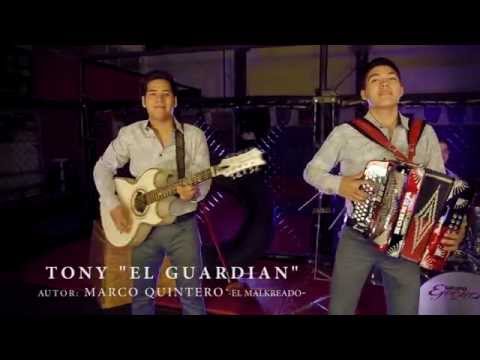 Grupo Ejecución -Tony el Guardian (Video Oficial)