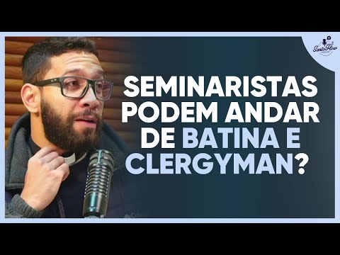 SEMINARISTAS E O USO DE BATINA E CLERGYMAN - KAIQUE DUARTE