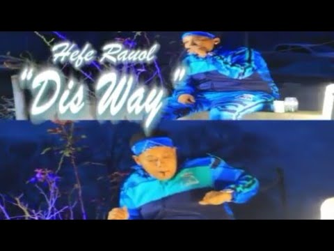 Hefe Rauol | Dis Way | ShotBySix