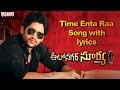 Time Enta Raa Song Autonagar Surya Songs With Lyrics Naga Chaitanya Samantha