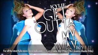 Kylie Minogue 'Get Outta My Way' (7th Heaven Radio Mix)