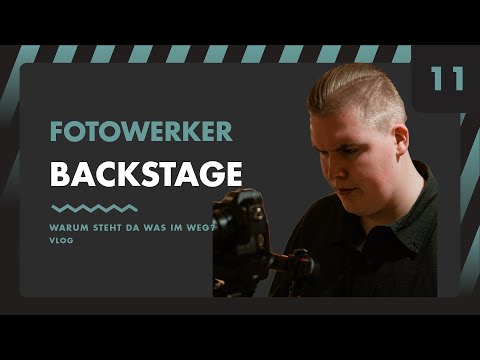 Warum steht da WAS im WEG?? | FOTOWERKER BACKSTAGE #11