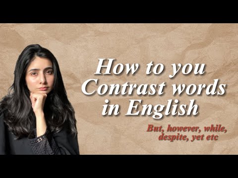 Contrast / linking words in English