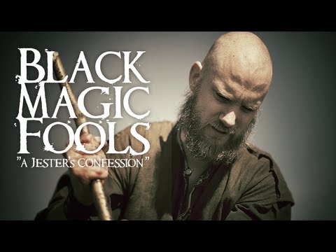 Black Magic Fools - a Jester's Confession (OFFICIAL VIDEO)
