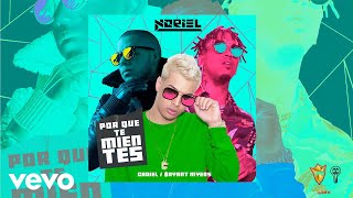 Trap Capos, Noriel - Porque Te Mientes (Audio) ft. Gadiel, Bryant Myers