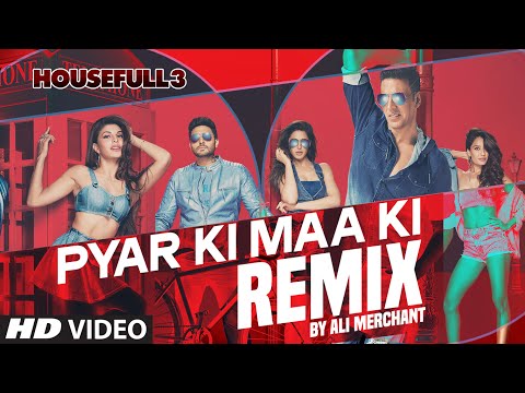 Pyar Ki REMIX Full Video Song | Ali Merchant | HOUSEFULL 3 | Shaarib & Toshi |