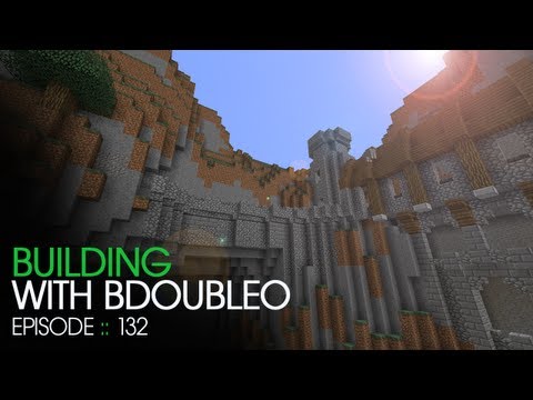 Minecraft Building with BdoubleO - Episode 132 - This Castley Thing
