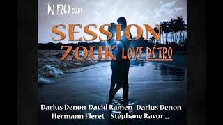 Session Zouk Retro part8 (zouk love à l'ancienne)