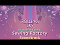 Rolling Sky Co Creation Level 14 Sewing Factory Official Soundtrack