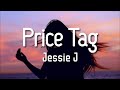 Jessie J Price Tag Ft B O B Lyrics