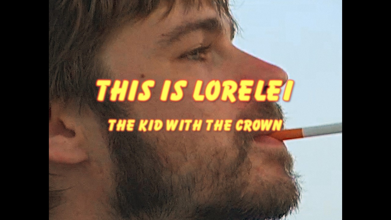 The Kid with the Crown - This is Lorelei 和訳 by radictionary