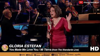 Gloria Estefan • You Made Me Love You / Mi Tierra (from The Standards Live)