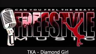TKA - Diamond Girl
