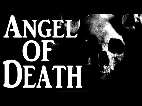 Angel of Death - Archangel Azrael - Grim Reaper - What you didn't know