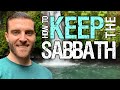 How to Keep the Sabbath [BIBLICAL TIPS]