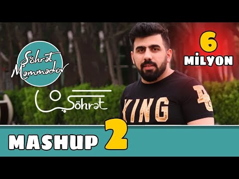 Şöhrət Məmmədov - Mashup 2 (Official Audio)