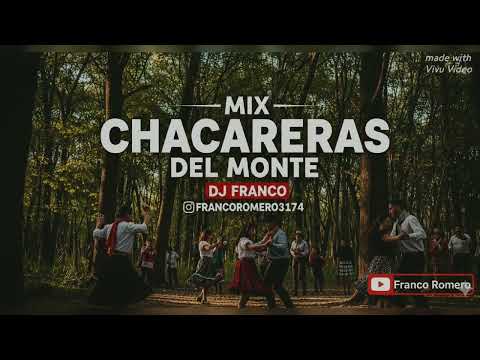 Mix Chacareras del monte/Dj Franco 