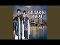 Gujjar Ki Barat