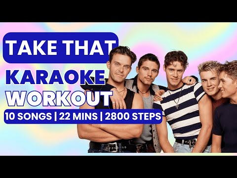 Take That Step Karaoke Workout | 2800 Steps | 10 Hits | 22 Minutes! Pray, Relight My Fire & More!