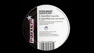 Peter Bailey - Dancefloor (Hard In New York Mix)