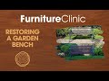 How to Restore A Garden Bench