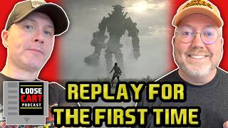 What Game do you WISH You Could Replay for the First Time - Loose Cart Podcast