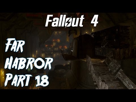 Fallout 4- Far Harbor Playthrough part 18- The Nucleus