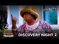 Discovery Night 2 Yoruba Movie 2023 | Official Trailer | Now Showing On ApataTV+