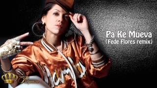 Princesa - Pa Ke Mueva (Fede Flores remix)