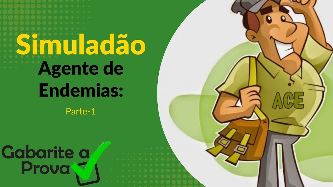 Simulado Agente de Endemias(ACE) 2022📗🥳- Concurso ACE 2022