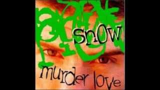 Snow-Murder love