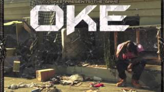 #OKE THE GAME - 02 - Life Is But a Dream ft Elijah Blake  DJ SKEE