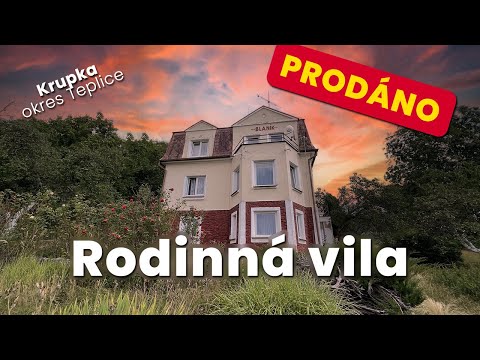 PRODÁNO ❗️ Vícegenerační vila | Krupka, okr. Teplice | Karel Krupa realitní makléř RE/MAX 4 You
