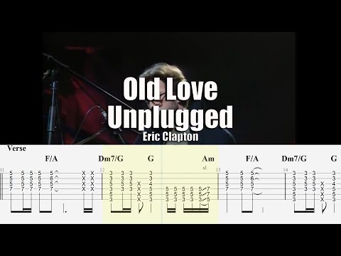 Old Love Unplugged | Eric Clapton | Guitar Tab & Playalong