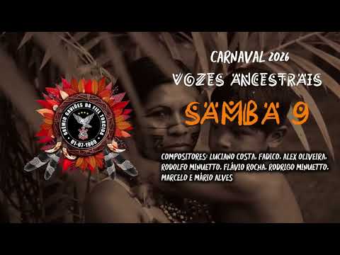 GAVIÕES DA FIEL - 2026 - SAMBA CONCORRENTE 09 - VOZES ANCESTRAIS PARA UM NOVO AMANHÃ