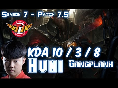SKT T1 Huni GANGPLANK vs CAMILLE Top - Patch 7.5 KR Ranked