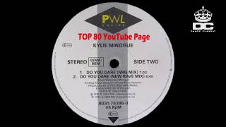 Kylie Minogue - Do You Dare (A Dave Ford NRG Mix)