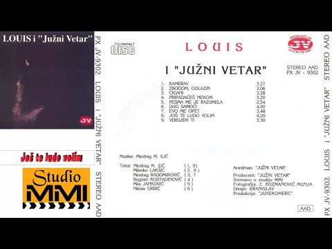 Louis i Juzni Vetar - Jos te ludo volim (Audio 1988)