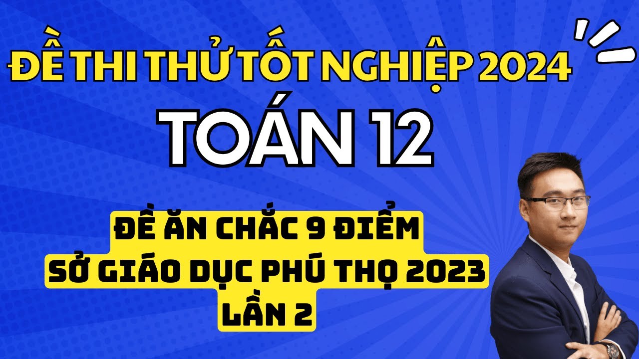 ĐỀ VỀ NHÀ SỐ 7 (SỞ GD PHÚ THỌ LẦN 2 2023)